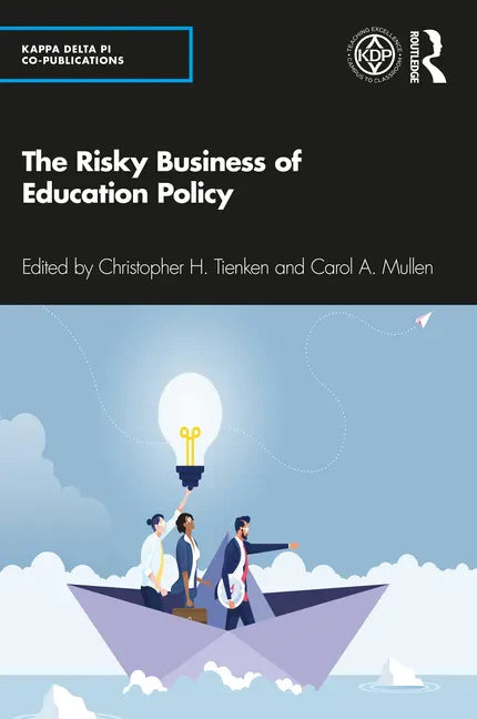 The Risky Business of Education Policy - Paperback