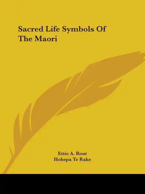 Sacred Life Symbols Of The Maori - Paperback