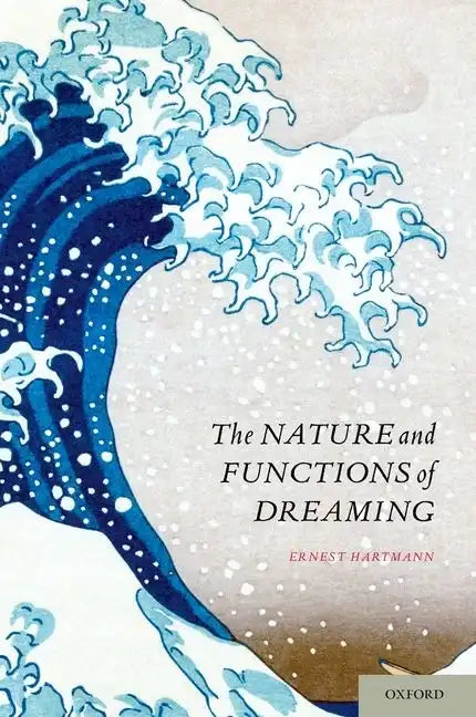 Nature and Functions of Dreaming - Paperback