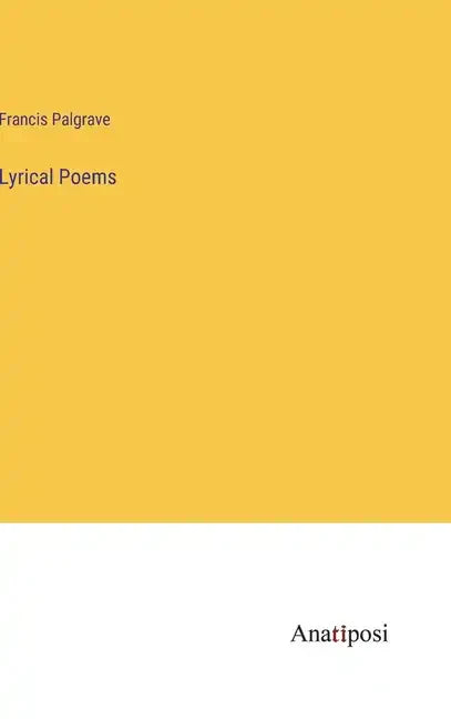Lyrical Poems - Hardcover