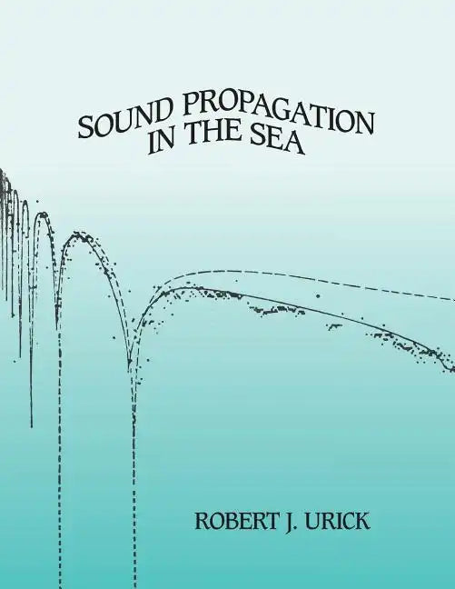 Sound Propagation in the Sea - Paperback