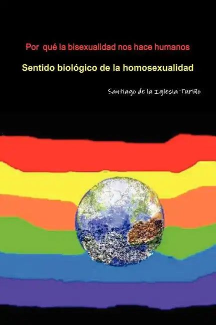 Por qué la bisexualidad nos hace humanos - Paperback