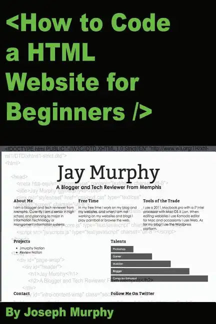 How to Code a HTML Website for Beginners - Paperback