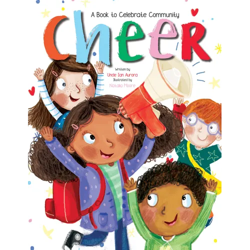 Cheer: A Book to Celebrate Community - Hardcover