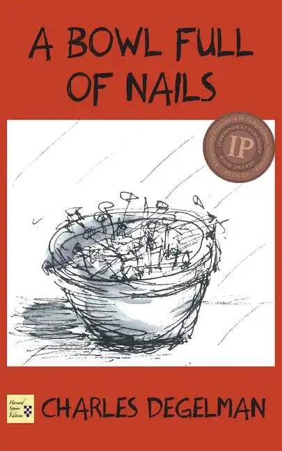 A Bowl Full of Nails: Volume I, The Resistance Trilogy - Paperback