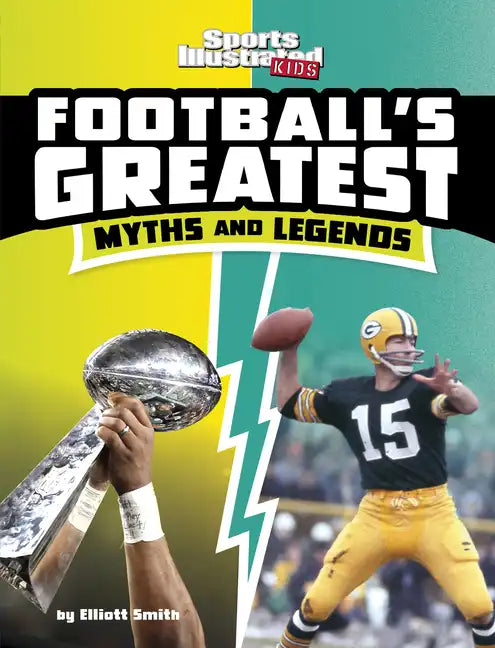 Football's Greatest Myths and Legends - Hardcover