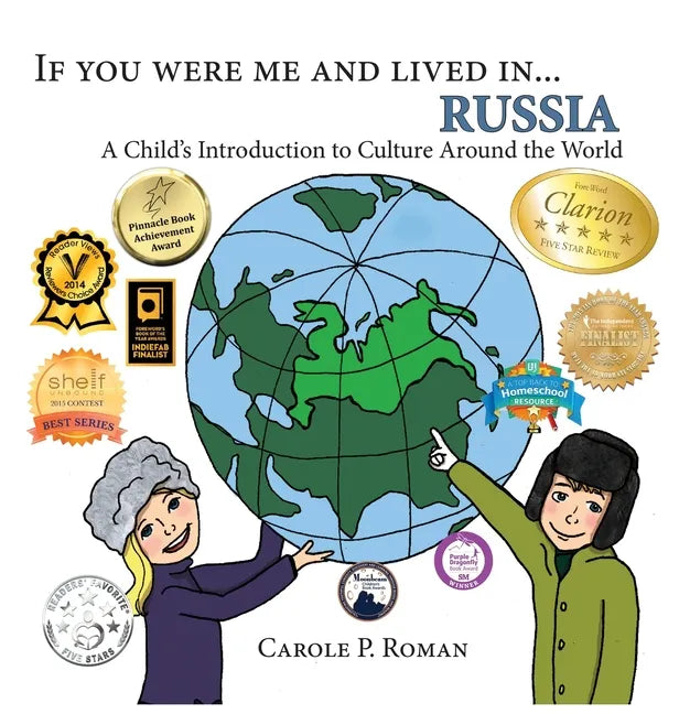 If You Were Me and Lived in... Russia: A Child's Introduction to Culture Around the World - Hardcover