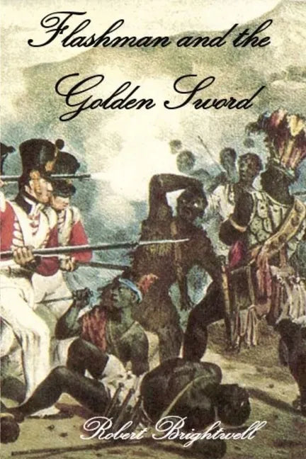 Flashman and the Golden Sword - Paperback