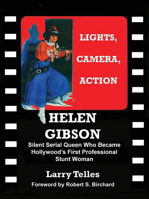 Helen Gibson Silent Serial Queen - Paperback