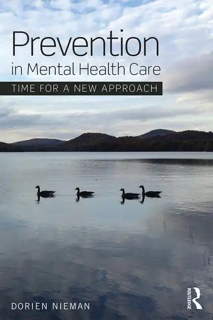 Prevention in Mental Health Care: Time for a new approach - Paperback
