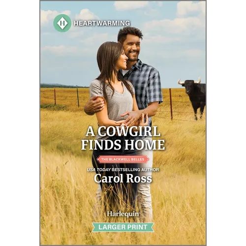 A Cowgirl Finds Home: A Clean and Uplifting Romance - Paperback