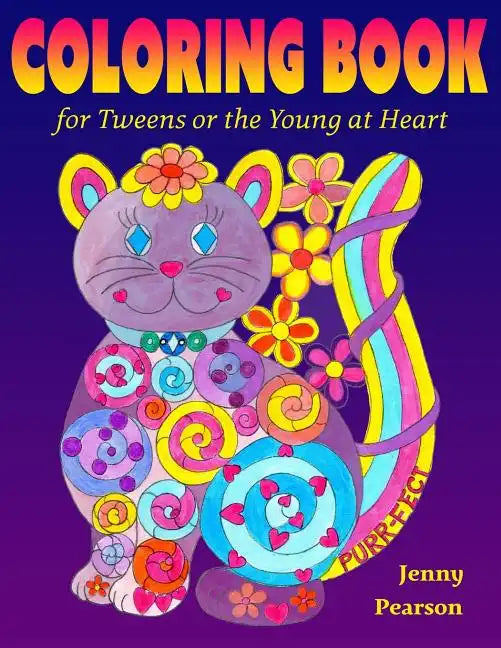 Coloring Book for Tweens or the Young at Heart - Paperback
