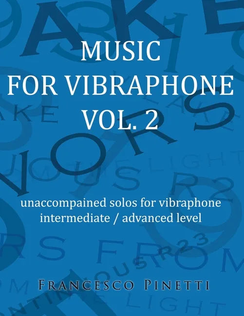 Music for vibraphone Vol. 2: unaccompained solos for vibraphone - Paperback