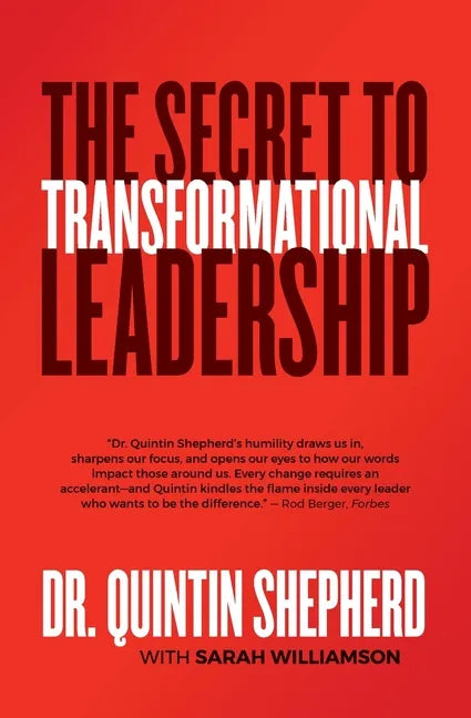 The Secret to Transformational Leadership - Paperback