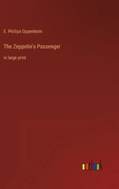 The Zeppelin's Passenger: in large print - Hardcover