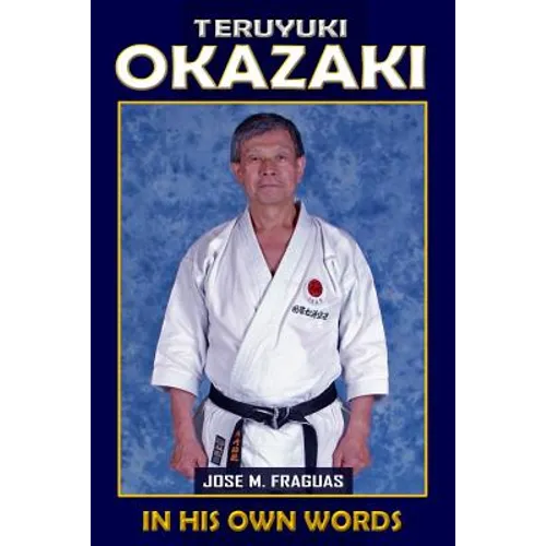 Teruyuki Okazaki: In His Own Words - Paperback