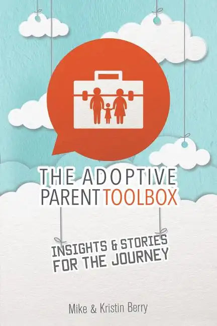 The Adoptive Parent Toolbox - Paperback
