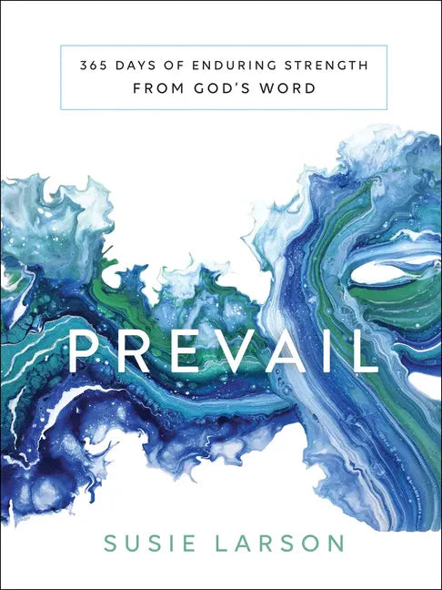 Prevail: 365 Days of Enduring Strength from God's Word - Hardcover