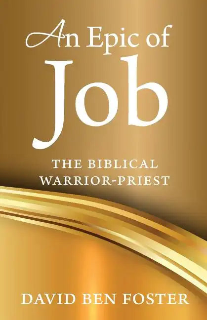 An Epic of Job - The Biblical Warrior Priest - Paperback