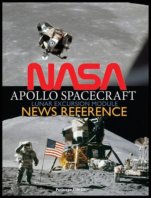 NASA Apollo Spacecraft Lunar Excursion Module News Reference - Hardcover