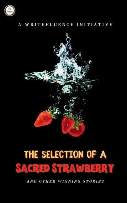 The Selection of a Sacred Strawberry - Paperback