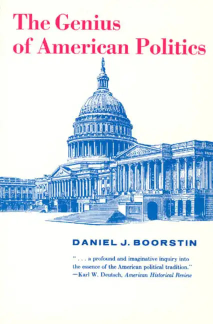 The Genius of American Politics - Paperback