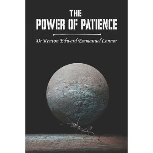 The Power of Patience - Paperback