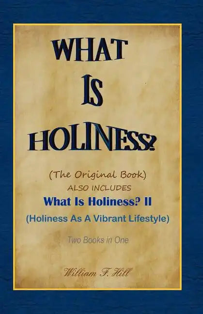 What Is Holiness? - Paperback