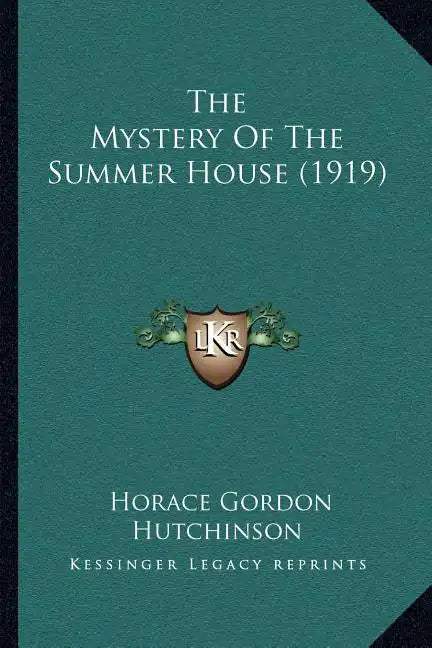 The Mystery Of The Summer House (1919) - Paperback