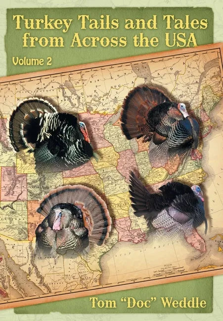 Turkey Tails and Tales from Across the USA: Volume 2 - Hardcover