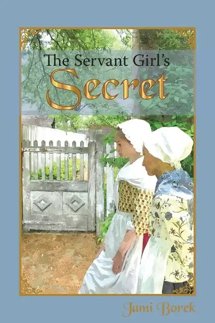 The Servant Girl's Secret - Paperback
