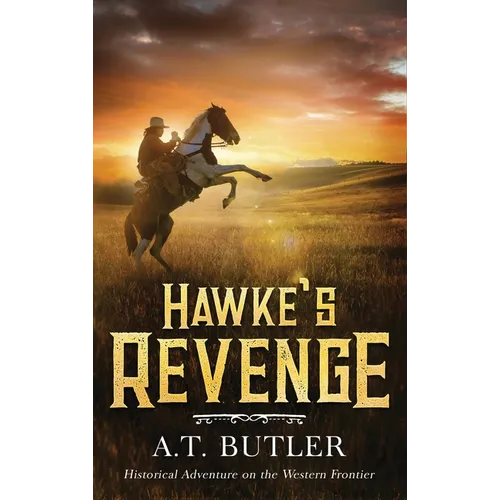 Hawke's Revenge - Hardcover