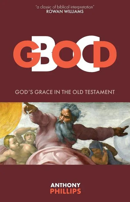 God B.C.: God's Grace in the Old Testament - Paperback