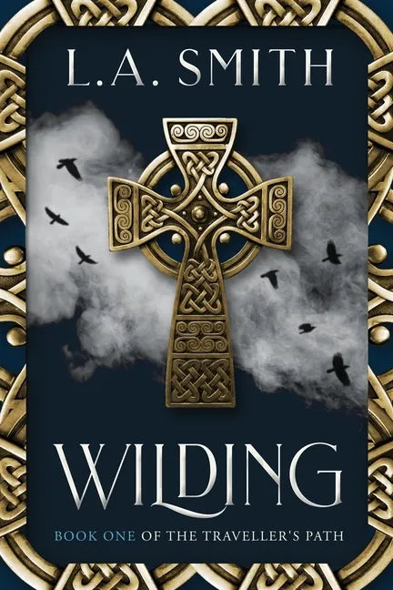 Wilding: Book One of The Traveller's Path - Paperback