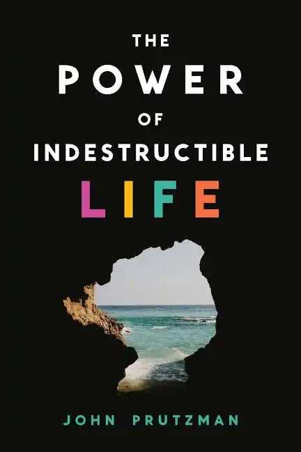 The Power of Indestructible Life - Paperback