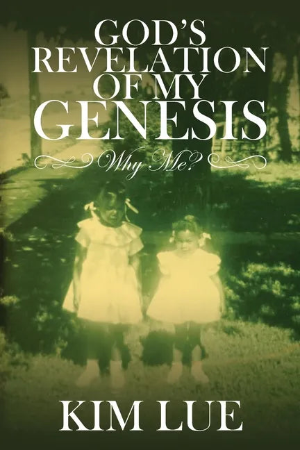 God's Revelation of My Genesis - Paperback