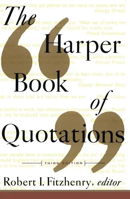 The Harper Book of Quotations Revised Edition - Paperback