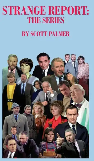 Strange Report: The Series - Hardcover