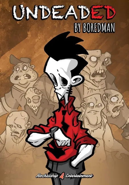 Undeaded: The Graveyard Edition - Hardcover