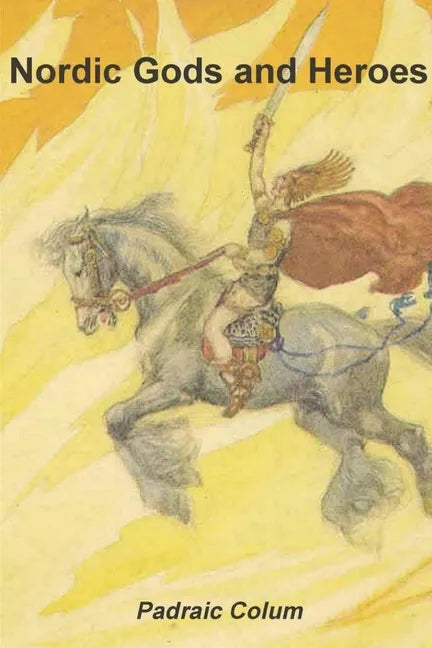 Nordic Gods and Heroes - Paperback