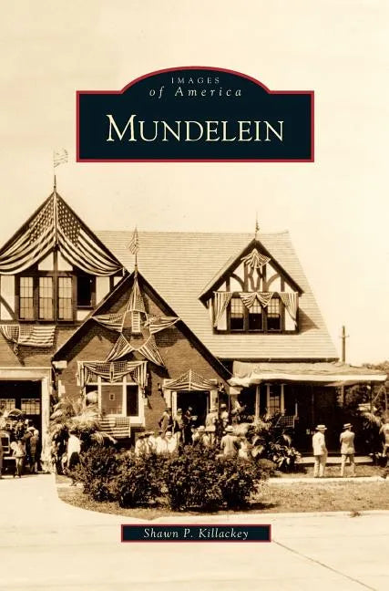 Mundelein - Hardcover