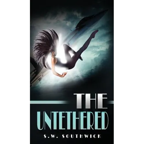 The Untethered - Hardcover