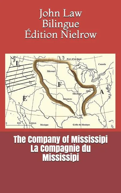 The Company of Mississipi - La Compagnie Du Mississipi - Paperback