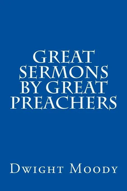 Great Sermons by Great Preachers - Paperback