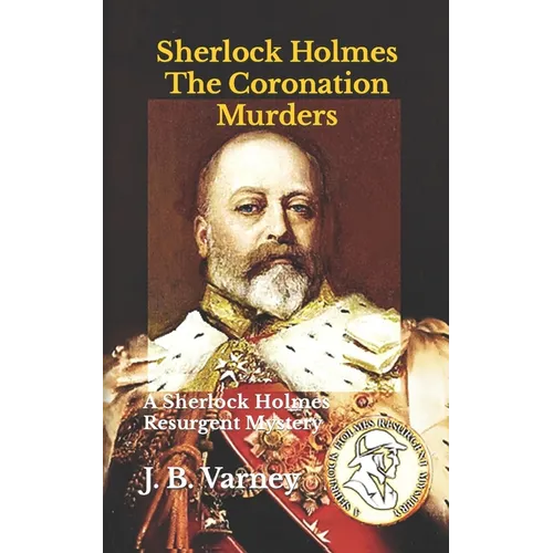 Sherlock Holmes The Coronation Murders: A Sherlock Holmes Resurgent Mystery - Paperback