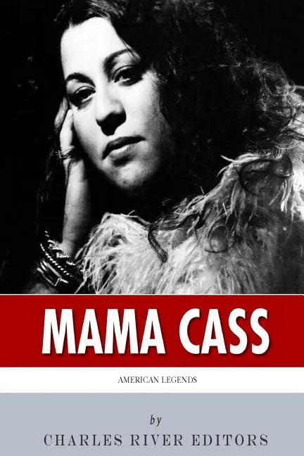 American Legends: The Life of Mama Cass Elliot - Paperback