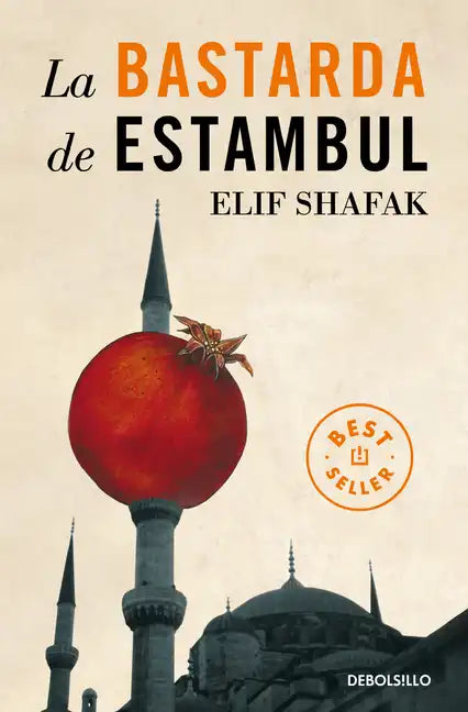 La Bastarda de Estambul / The Bastard of Istanbul - Paperback