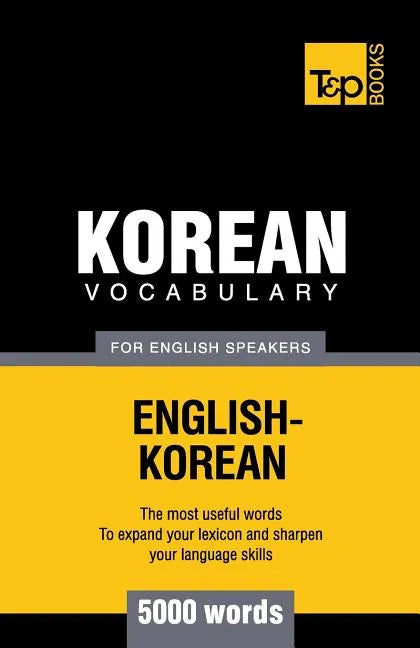 Korean vocabulary for English speakers - 5000 words - Paperback