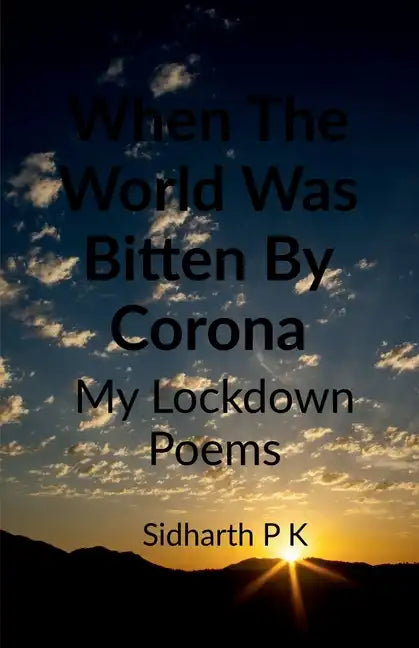 When The World Was Bitten By Corona - Paperback