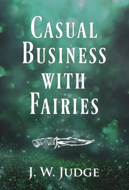 Casual Business with Fairies - Hardcover